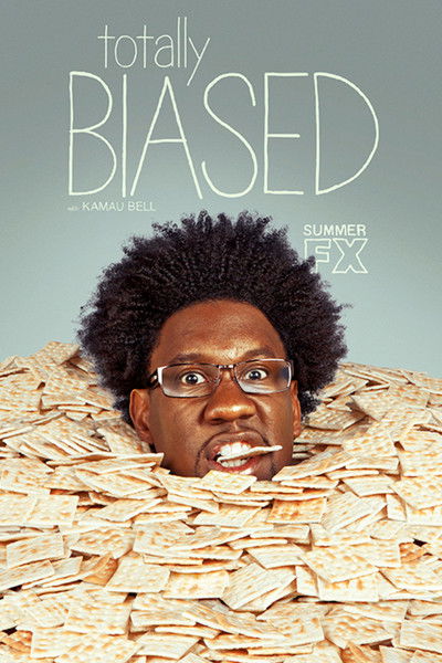 Póster de Totally Biased with W. Kamau Bell