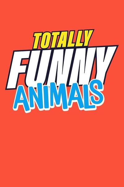 Póster de Totally Funny Animals