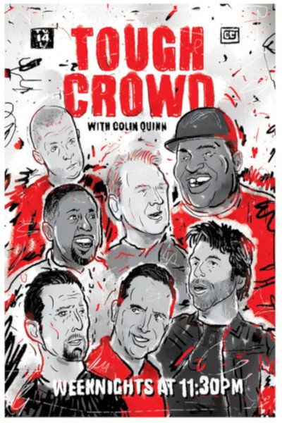 Póster de Tough Crowd with Colin Quinn