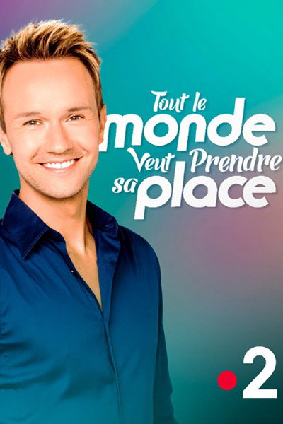 Póster de Tout le monde veut prendre sa place