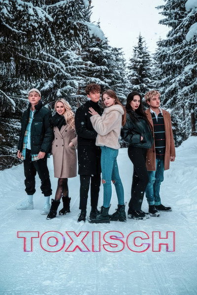 Póster de Toxisch