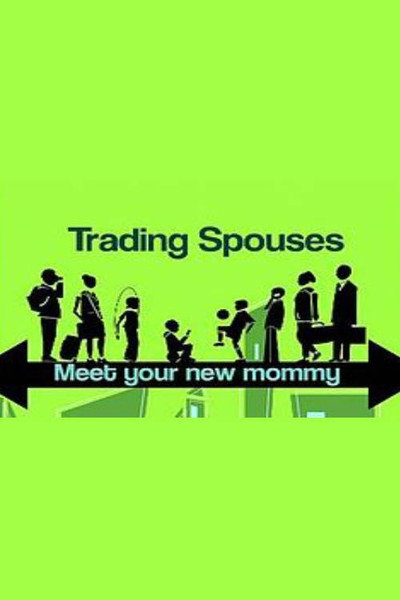 Póster de Trading Spouses: Meet Your New Mommy