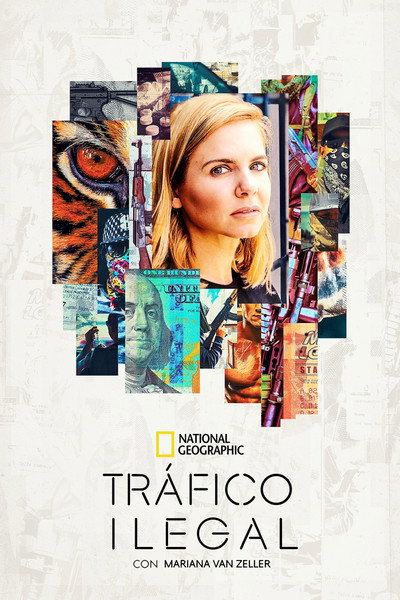 Póster de Tráfico ilegal con Mariana Van Zeller