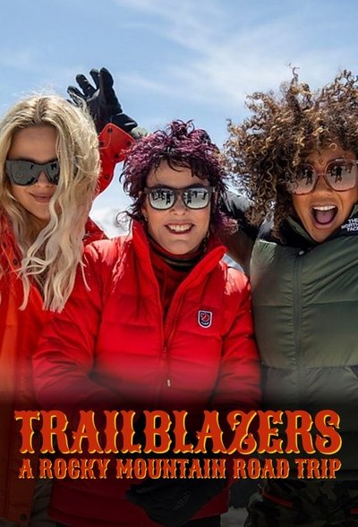 Póster de Trailblazers: A Rocky Mountain Road Trip