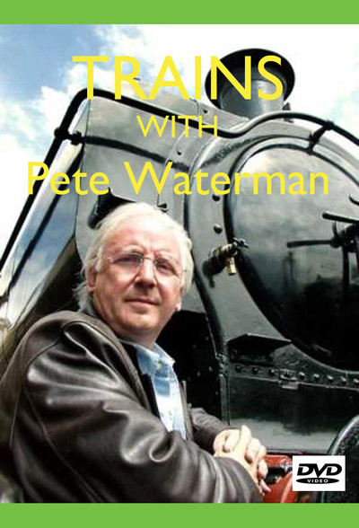 Póster de Trains with Pete Waterman