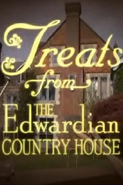 Póster de Treats from the Edwardian Country House