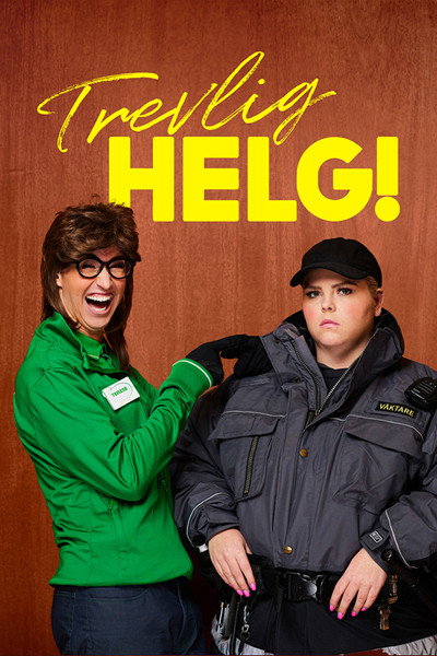 Póster de Trevlig helg!