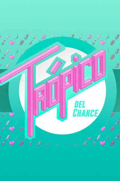 Póster de Trópico del Chance