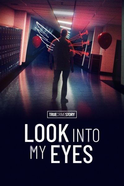 Póster de True Crime Story: Look Into My Eyes