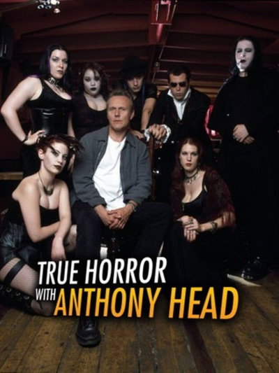 Póster de True Horror with Anthony Head