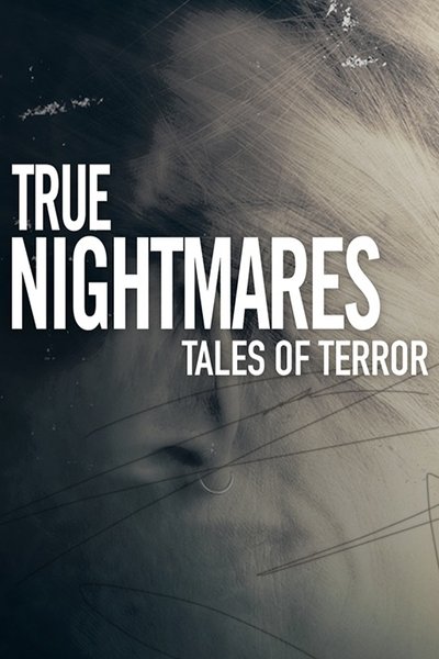 Póster de True Nightmares: Tales of Terror