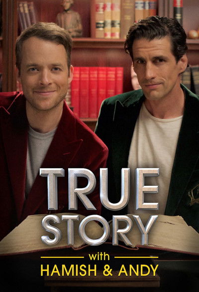 Póster de True Story with Hamish & Andy