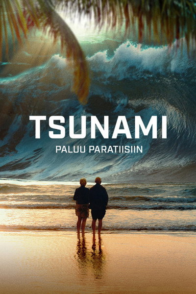 Póster de Tsunami - Paluu paratiisiin