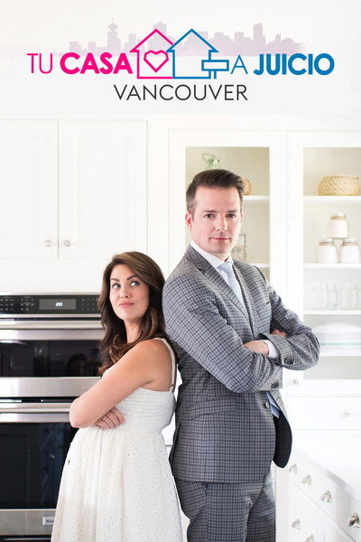 Póster de Tu casa a juicio Vancouver