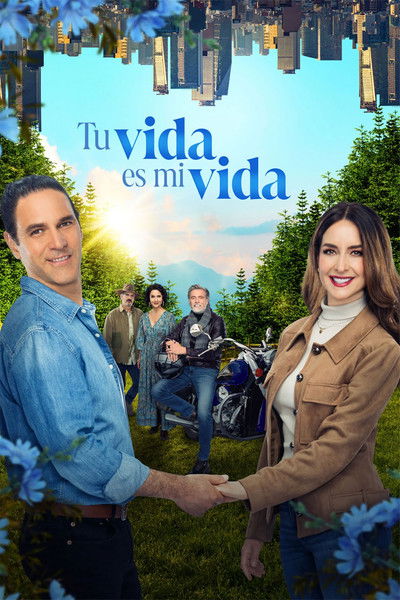 Póster de Tu vida es mi vida