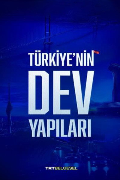 Póster de Türkiye'nin Dev Yapilari