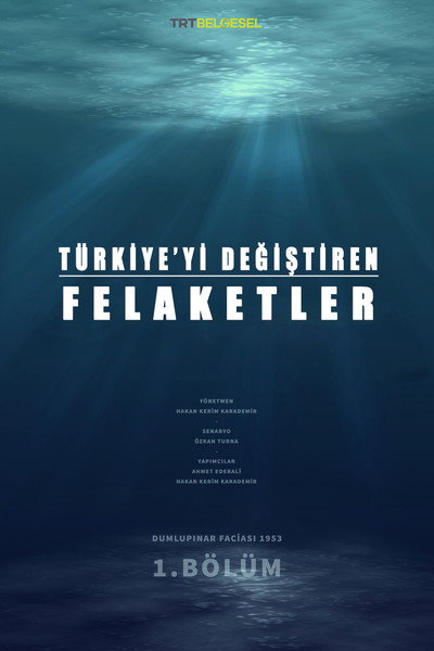 Póster de Türkiye'yi Degistiren Felaketler