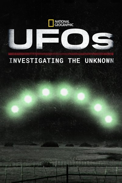 Póster de UFOs: Investigating the Unknown
