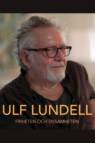 Póster de Ulf Lundell: Friheten och ensamheten