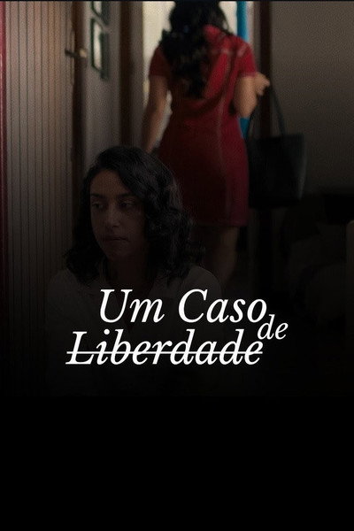 Póster de Um caso de liberdade