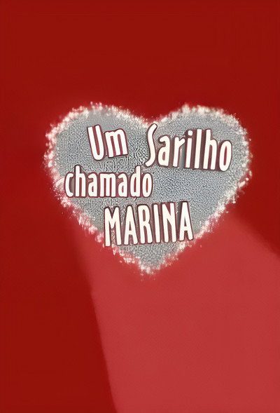 Póster de Um Sarilho Chamado Marina