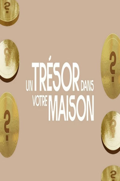 Póster de Un trésor dans votre maison
