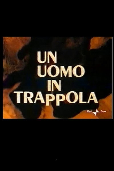 Póster de Un uomo in trappola