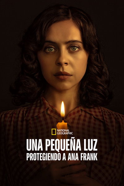 Una pequeña luz. Protegiendo a Ana Frank