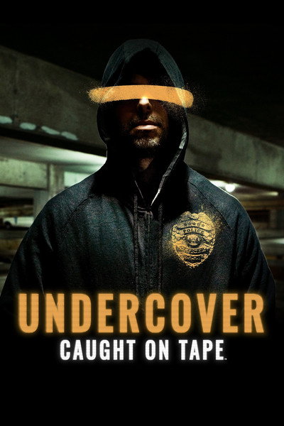 Póster de Undercover: Caught on Tape