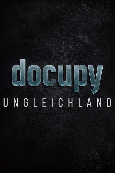 Póster de Ungleichland - Wie aus Reichtum Macht wird