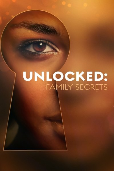 Póster de Unlocked: Family Secrets