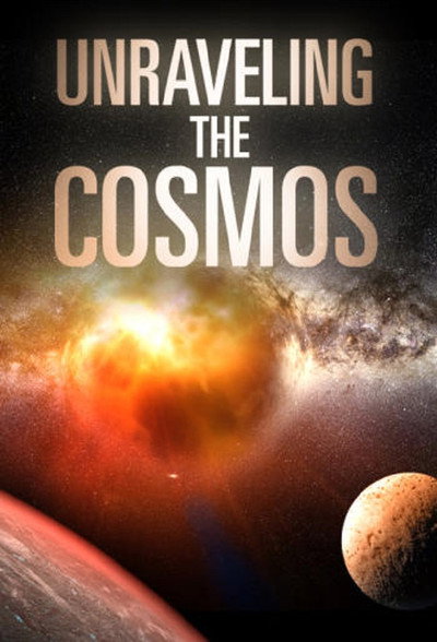 Póster de Unraveling the Cosmos