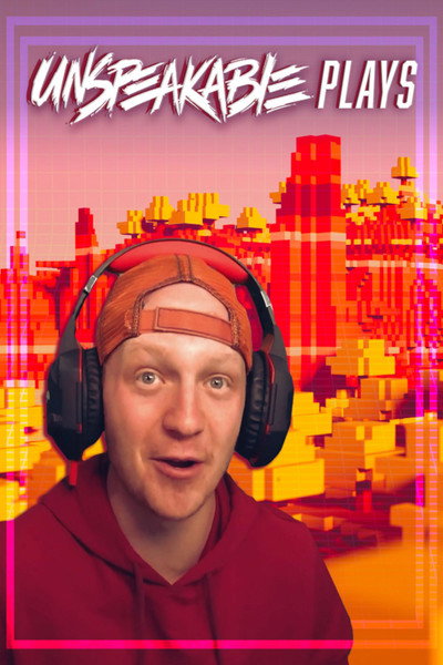 Póster de UnspeakablePlays