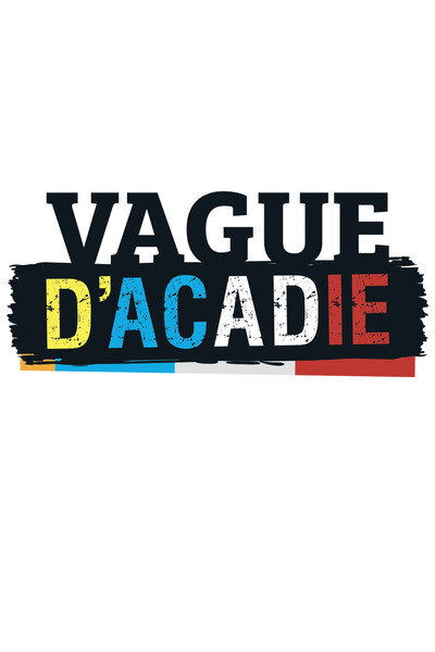 Póster de Vague d'Acadie