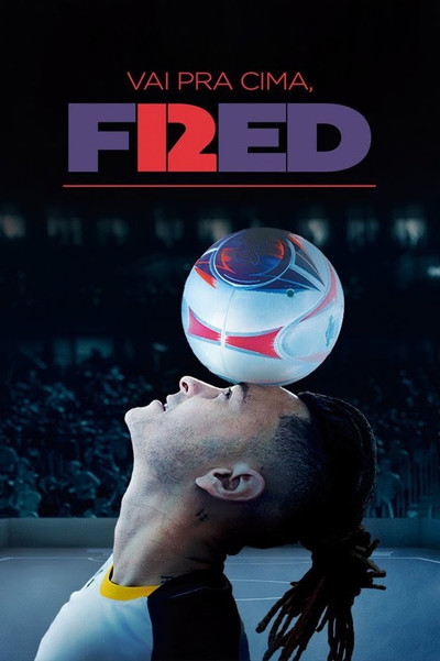 Póster de Vai Pra Cima, Fred