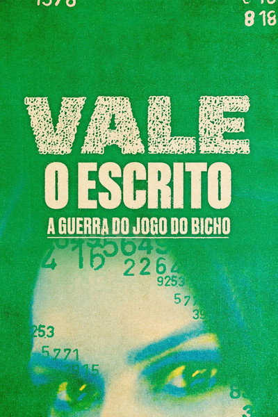 Póster de Vale o Escrito: A Guerra do Jogo do Bicho