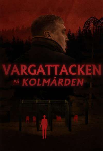 Póster de Vargattacken på Kolmården