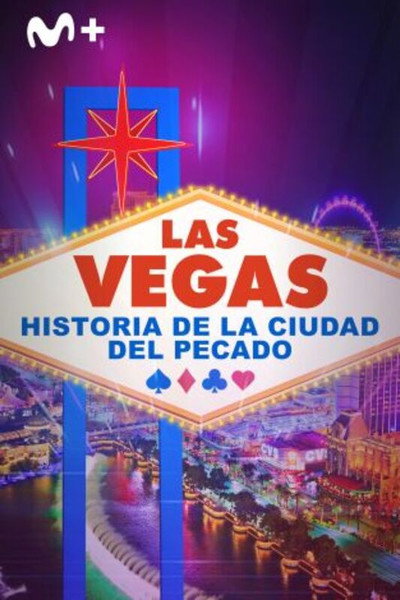 Póster de Vegas: The Story of Sin City