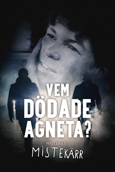Póster de Vem dödade Agneta? - Mysteriet i Mistekärr