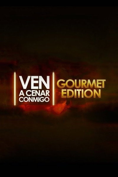 Póster de Ven a cenar conmigo: Gourmet Edition