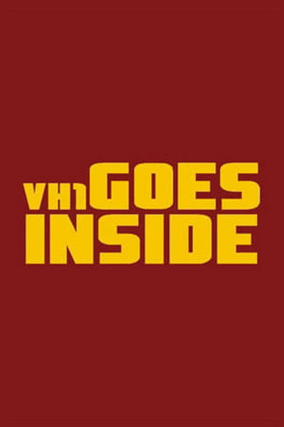 Póster de VH1 Goes Inside