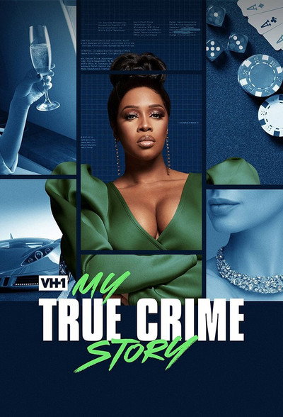 Póster de VH1's My True Crime Story