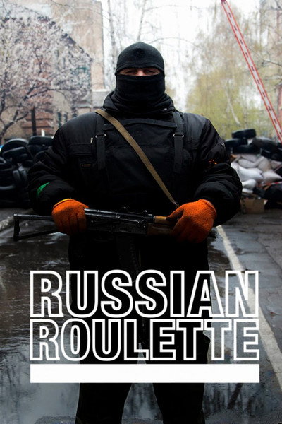 Póster de Vice News: Russian Roulette - The Invasion of Ukraine