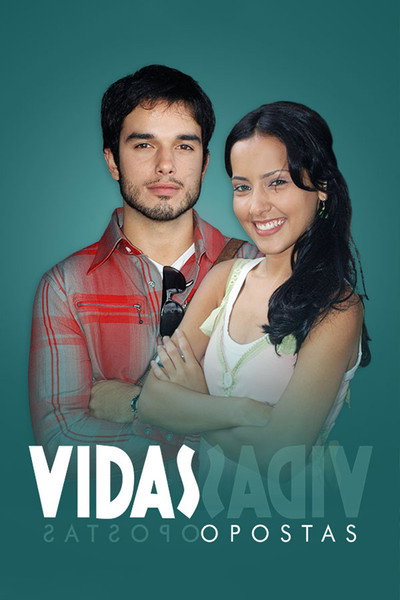 Póster de Vidas Opuestas