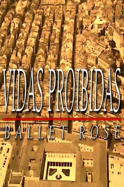 Póster de Vidas Proibidas - Ballet Rose