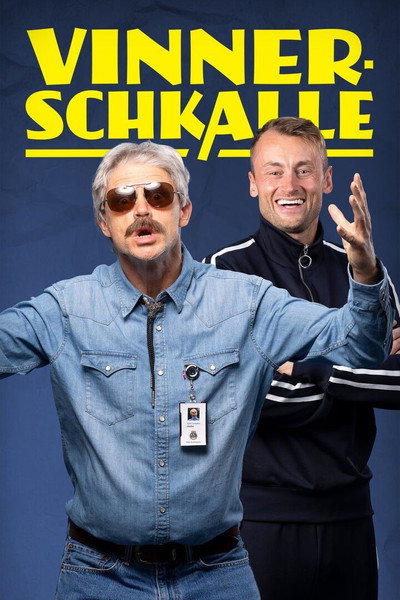 Póster de Vinnerschkalle