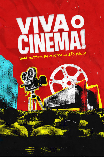 Póster de Viva o Cinema! - Uma História da Mostra de SP