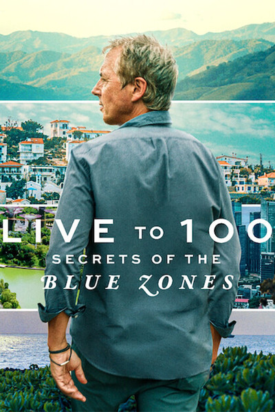 Póster de Vivir 100 años: Los secretos de las zonas azules