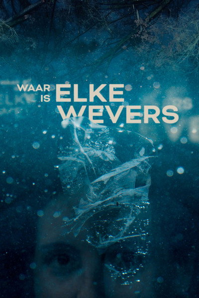 Póster de Waar is Elke Wevers?