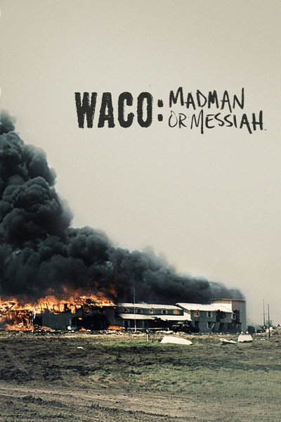Póster de Waco: Madman or Messiah
